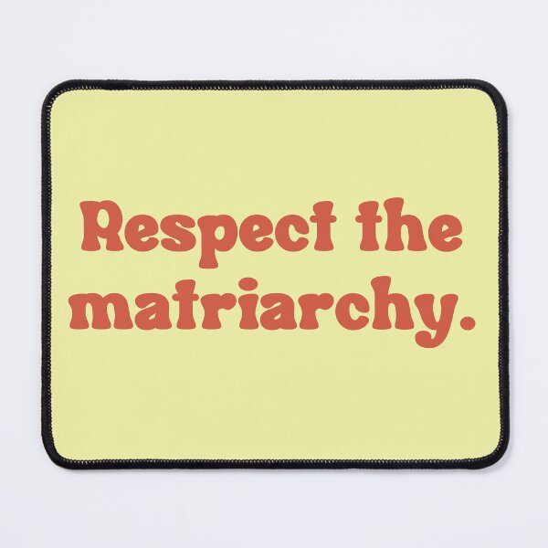 Item preview, Respect the Matriarchy designed and sold by peggie-prints.