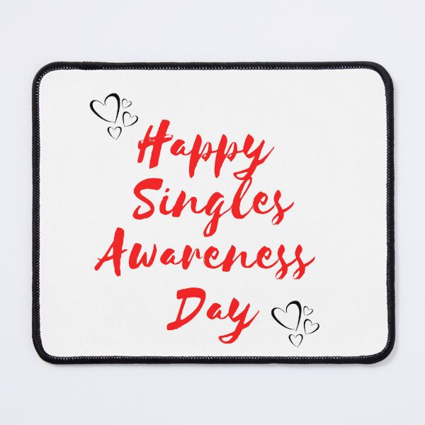 Item preview, Singles Awareness Day designed and sold by CelebratoryWear.