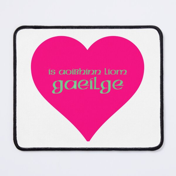 Item preview, Is Aoibhinn Liom Gaeilge designed and sold by JockDove.