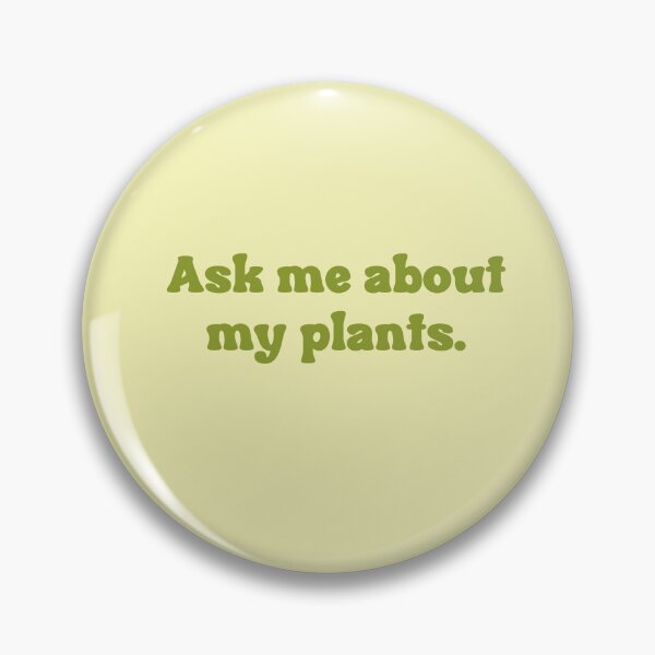 Item preview, Ask me about my plants designed and sold by peggie-prints.