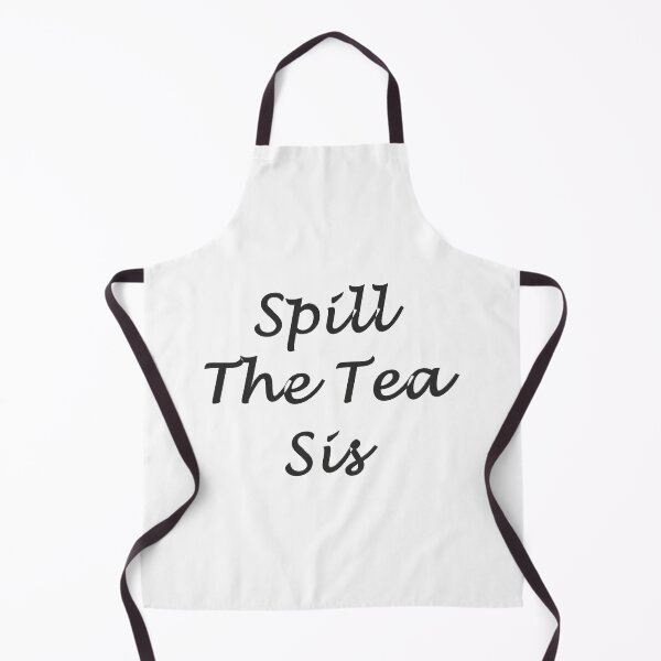 Item preview, Spill The Tea Sis designed and sold by superchele.