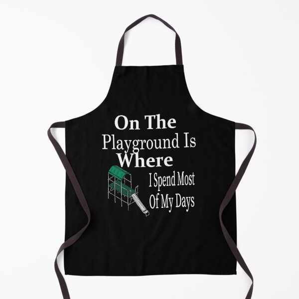 Item preview, On The Playground Is Where I Spend Most Of My Days,funny Gift for Teacher - Cute Teacher designed and sold by toufikpromo.