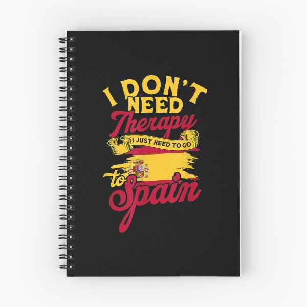 Item preview, I Don't Need Therapy I Just Need To Go To Spain Spain Flag  designed and sold by bessiey23.