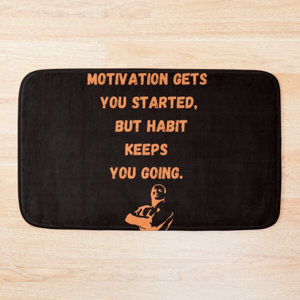 Item preview, MOTIVATION GETS YOU STARTED ,BAT HABIT KEEPS YOU GOING. designed and sold by LOUCAS6.