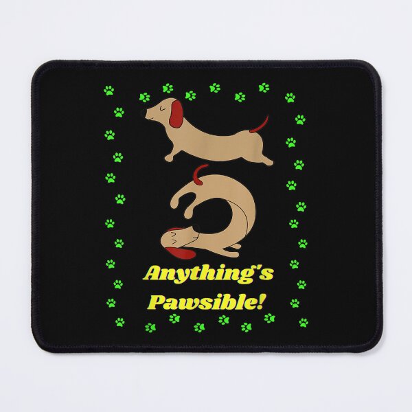Item preview, Cute Funny Casual Dachshund Lover Anything's Pawsible designed and sold by cysandy.
