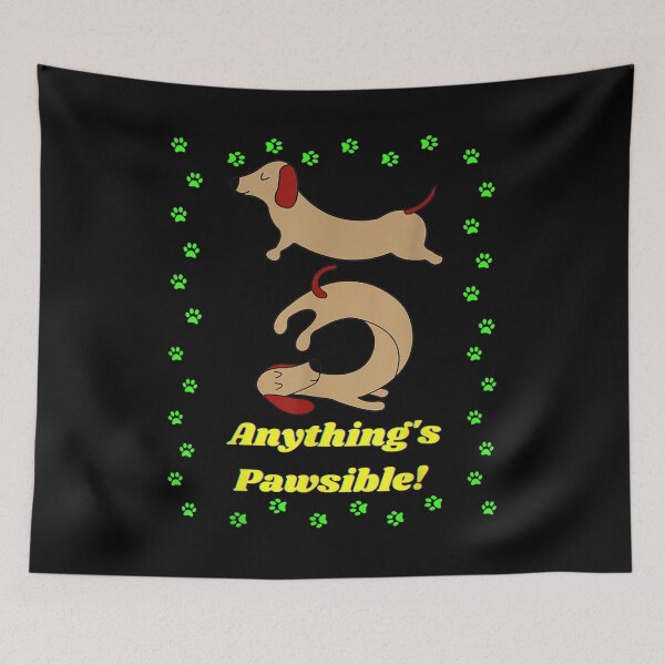 Item preview, Cute Funny Casual Dachshund Lover Anything's Pawsible  designed and sold by cysandy.