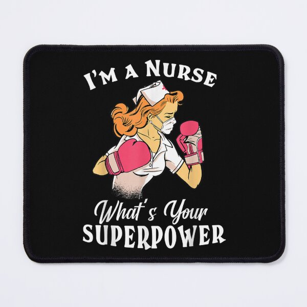 Item preview, I'm A Nurse What's Your Super Power Nurse Saying Nursing designed and sold by bessiey23.