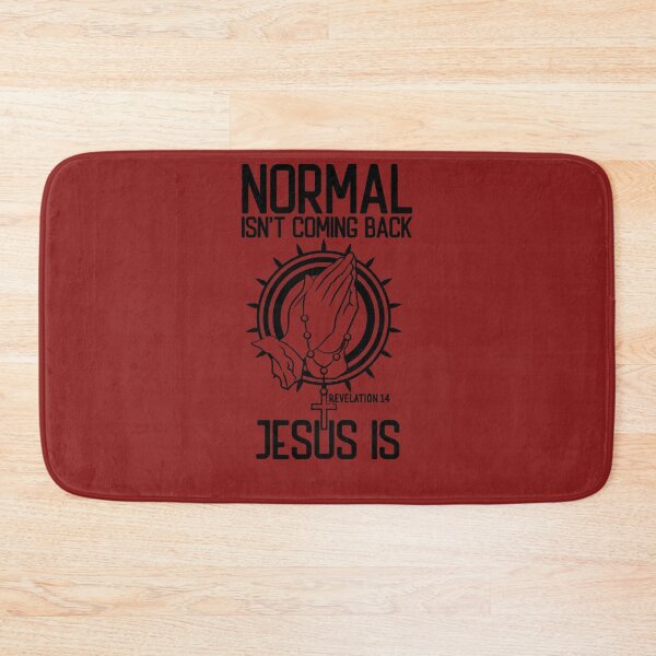 Item preview, Normal Isn't Coming Back Jesus Is, Revelation 14 designed and sold by EspenoyStore.