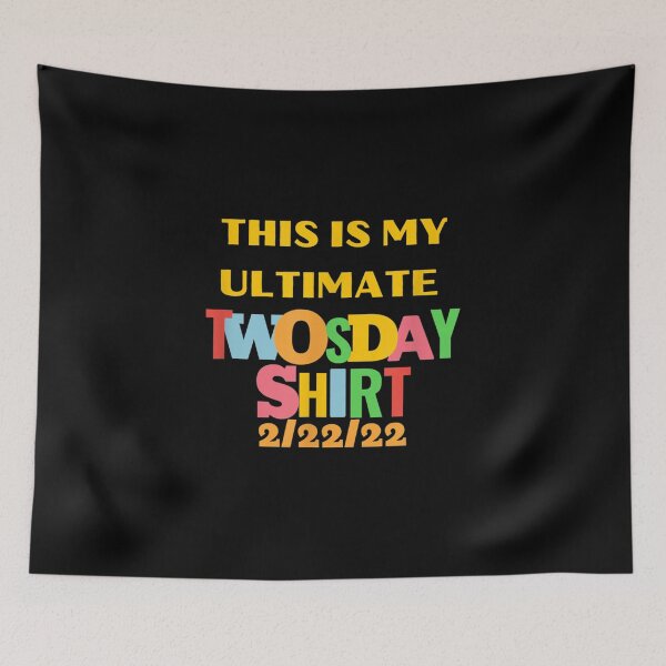 Item preview, This Is My Twosday 2022 For 2 22 Happy Twosday  designed and sold by bessiey23.
