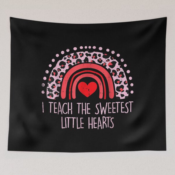 Item preview, I Teach The Sweetest Hearts Rainbow Teacher Valentines Day  designed and sold by bessiey23.