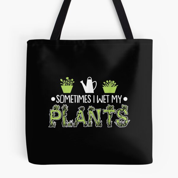Item preview, Sometimes I Wet My Plants Funny Gardening  designed and sold by jennifera11.
