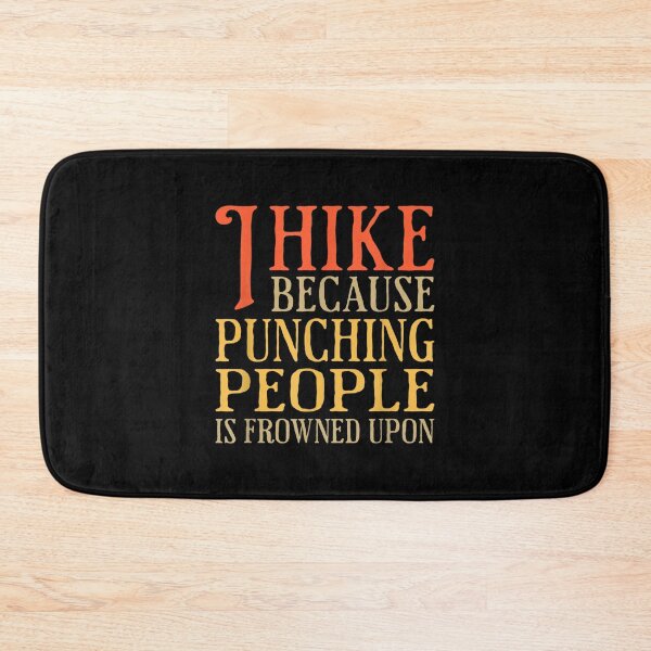 Item preview, I Hike Because It Keeps Me From Punching People Funny Hiking  designed and sold by bessiey23.