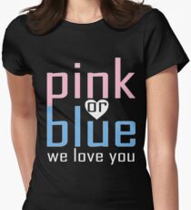 Pink Or Blue We Love You Baby Shower Heart Gender Reveal Party Mens Womens T Shirt You Baby Shower Gender Reveal Party Mens Womens T Shirt Women's Fitted T-Shirt