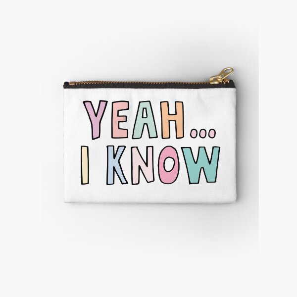 Item preview, Yeah.... I Know designed and sold by LouieGraphic.
