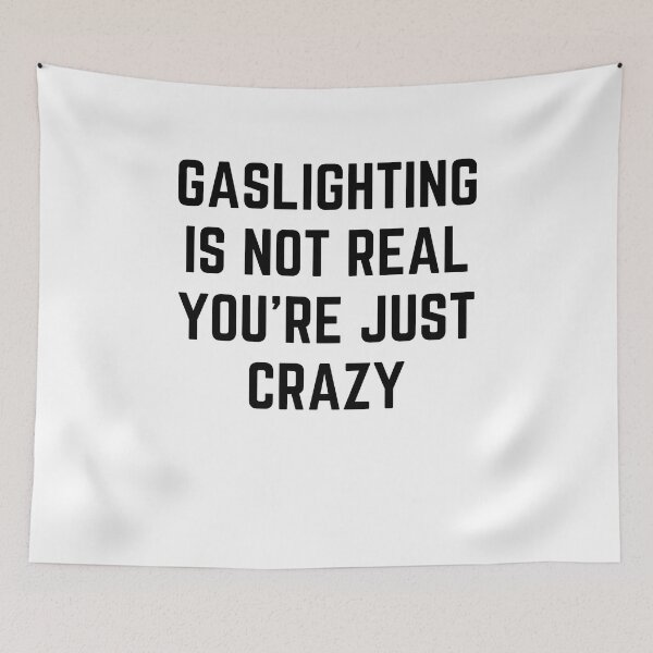 Item preview, Gaslighting Is Not Real designed and sold by ILLYL Creatives.