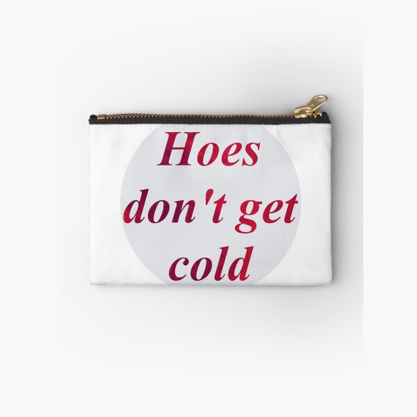 Item preview, Hoes don't get cold designed and sold by BookwormSticker.