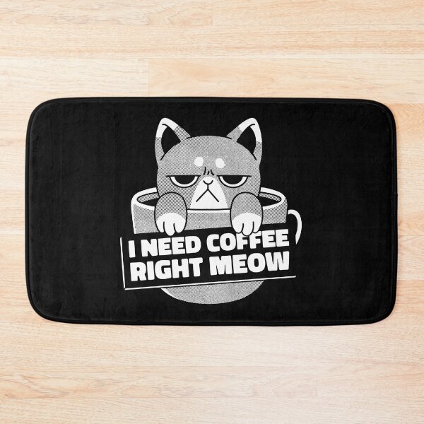 Item preview, I need coffee right meow  designed and sold by GabyVGalindo.
