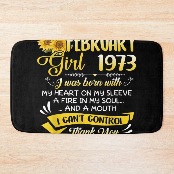 Item preview, I'm A February Girl 1973 Sunflower 49th Birthday  designed and sold by cysandy.