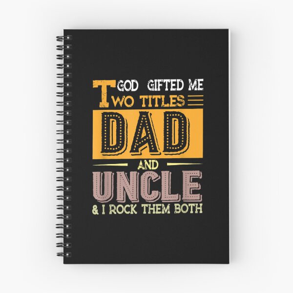 Item preview, God Gifted Me Two Titles Dad And Uncle I Rock Them Both  designed and sold by bessiey23.