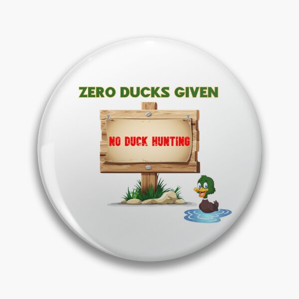 Item preview, Zero Ducks Given designed and sold by ArtCollectables.