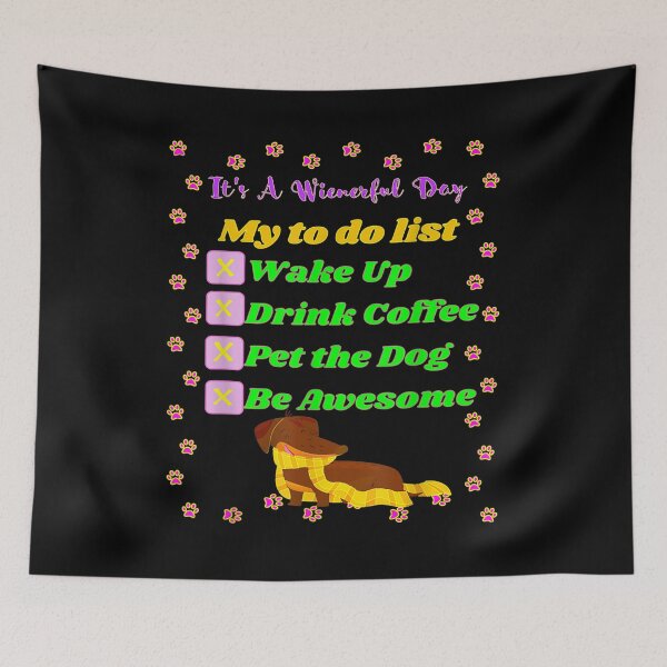 Item preview, Cute Funny Casual Dachshund Coffee Lover To Do List  designed and sold by jennifera11.