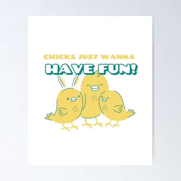 Item preview, Chicks Just Wanna Have Fun! | Hen Party designed and sold by AllThingsPuffa.