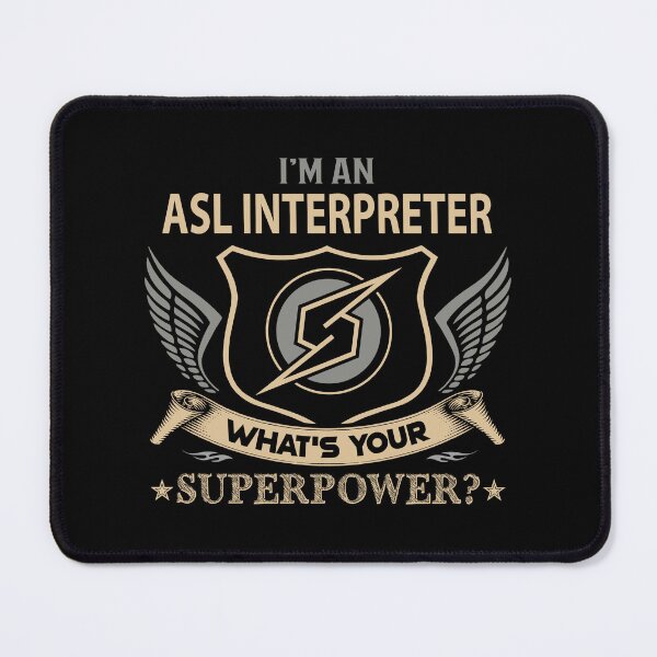 Item preview, Asl Interpreter T Shirt - What Is Your Superpower Job Gift Item Tee designed and sold by leolanwugm.