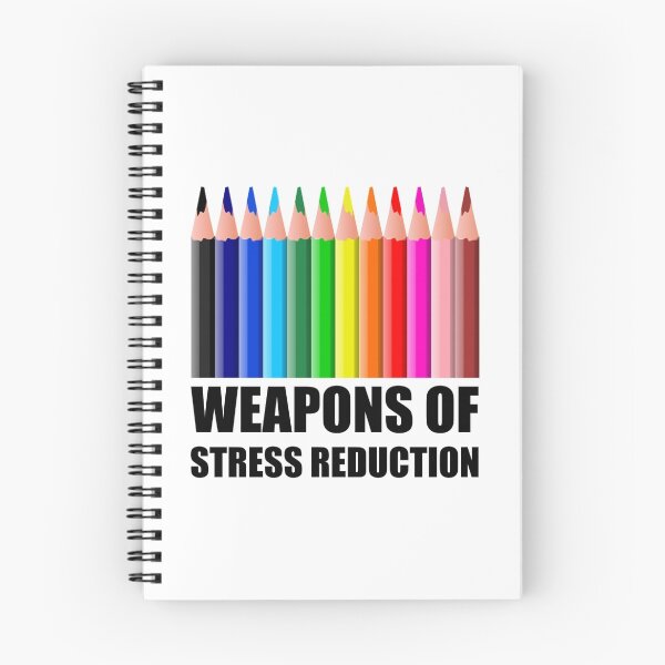 Item preview, Weapons of Stress Reduction Coloring designed and sold by TheBestStore.