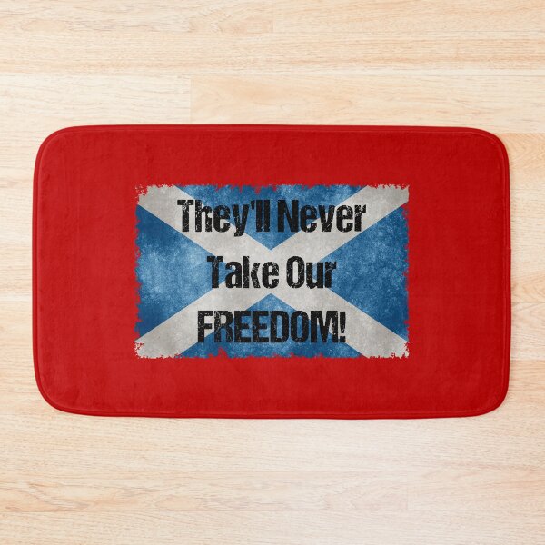 Item preview, They'll Never Take Our FREEDOM! - Braveheart (William Wallace) designed and sold by BFI.