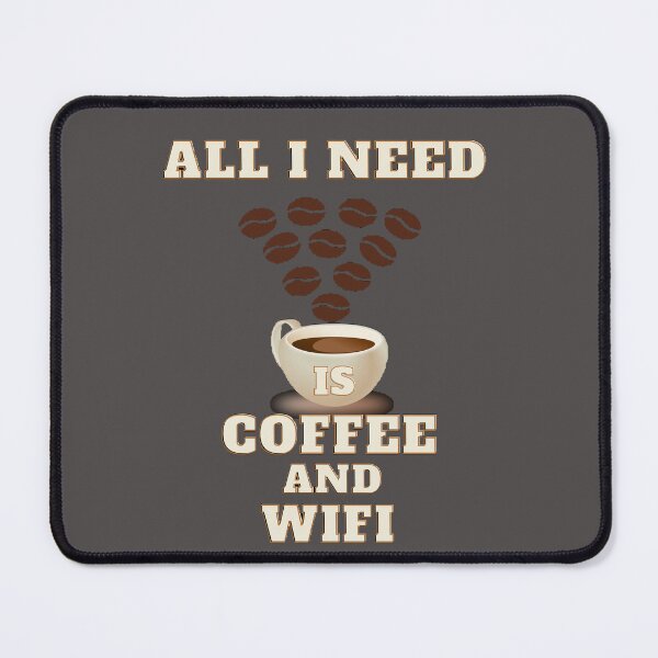 Item preview, All I need is coffee and wifi designed and sold by T-ShirtIn85.