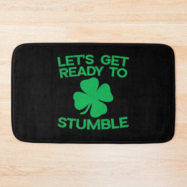 Item preview, Lets Get Ready To Stumble Clover designed and sold by VickyCloset.