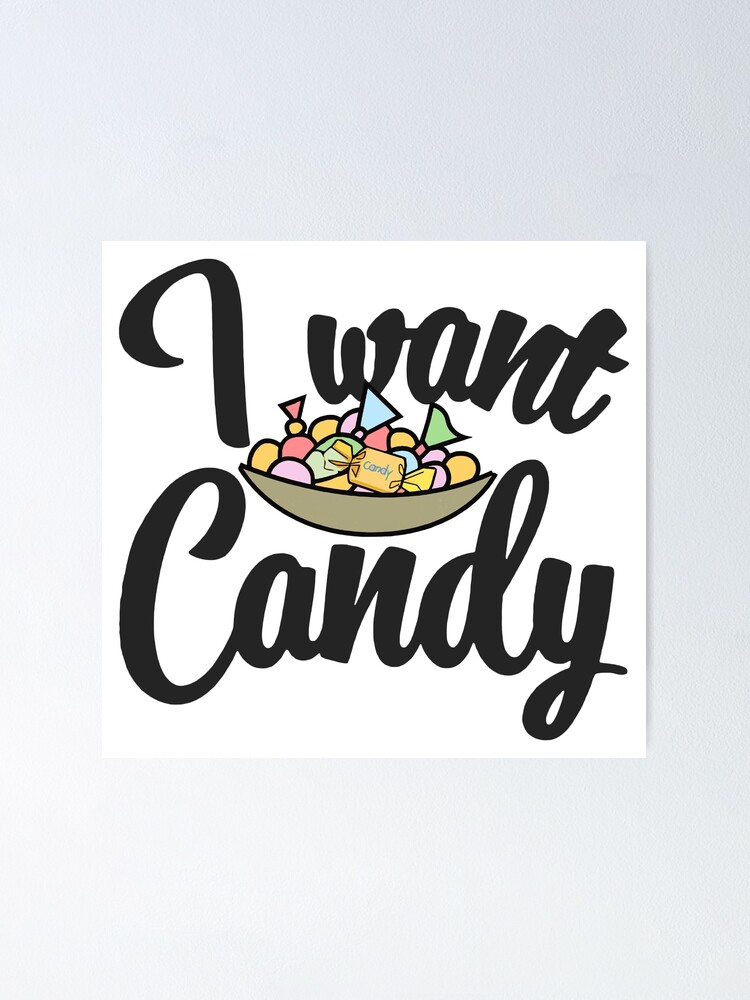 I Want Candy