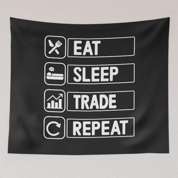 Item preview, Eat Sleep Trade Repeat Stock Market Trading Currency Trader designed and sold by Nepaz-Designs.