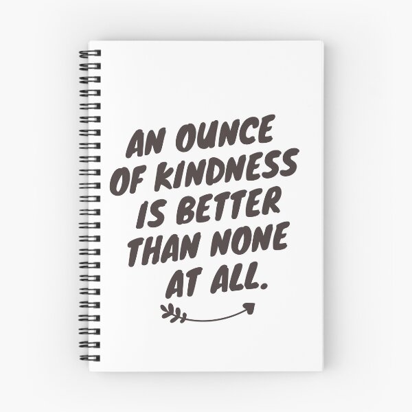 Item preview, An Ounce of Kindness Counts  designed and sold by CelebratoryWear.
