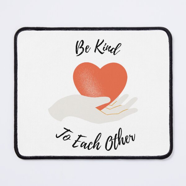 Item preview, Be Kind To Each Other  designed and sold by CelebratoryWear.