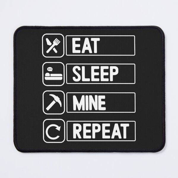 Item preview, Eat Sleep Mine Repeat Bitcoin Mining Blockchain Wallet Altcoins Cryptocurrency  designed and sold by Nepaz-Designs.