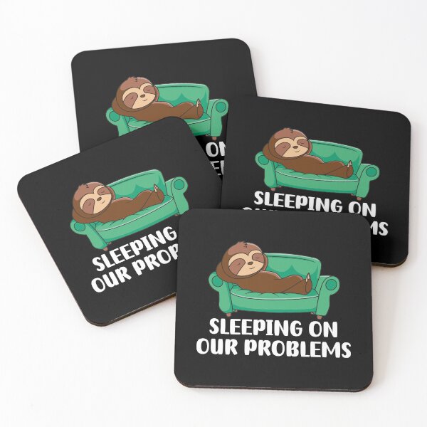 Item preview, Sleeping On Our Problems | Sleeping Sloth designed and sold by LifeMessages.