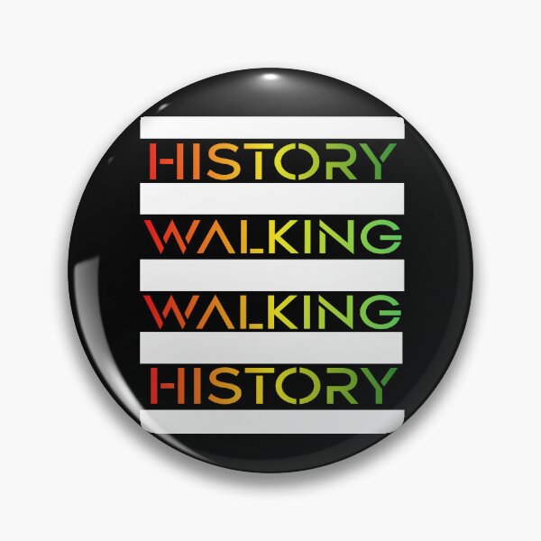 Item preview, History Walking | Walking History  designed and sold by Mystique93.