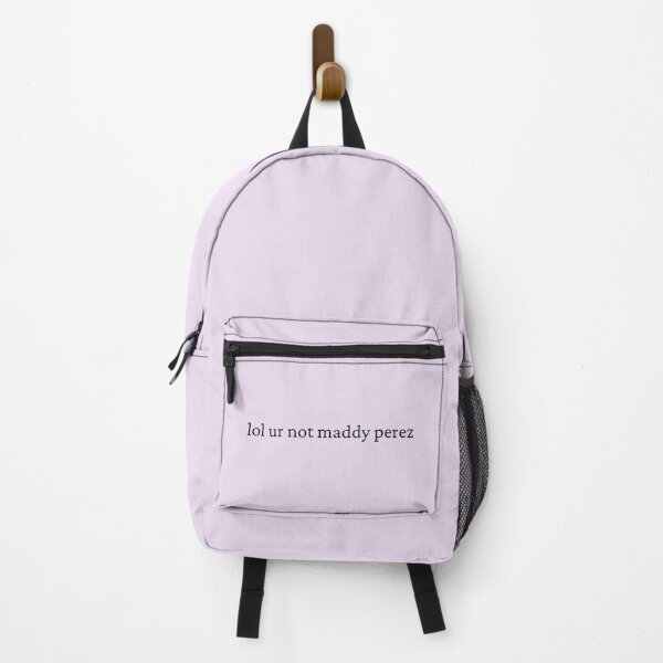 Item preview, lol ur not maddy perez designed and sold by bubblytank.