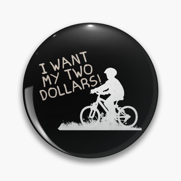 Item preview, I Want My Two Dollars  designed and sold by DuShui.