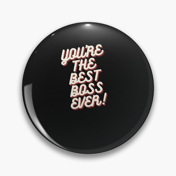 Item preview, You 're the best boss ever designed and sold by KokoDesigns145.