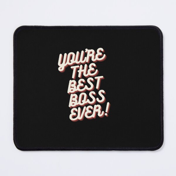 Item preview, You 're the best boss ever designed and sold by KokoDesigns145.