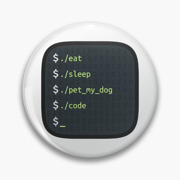Item preview, Eat, Sleep, Pet My Dog, Code - Terminal designed and sold by Mechashadow.