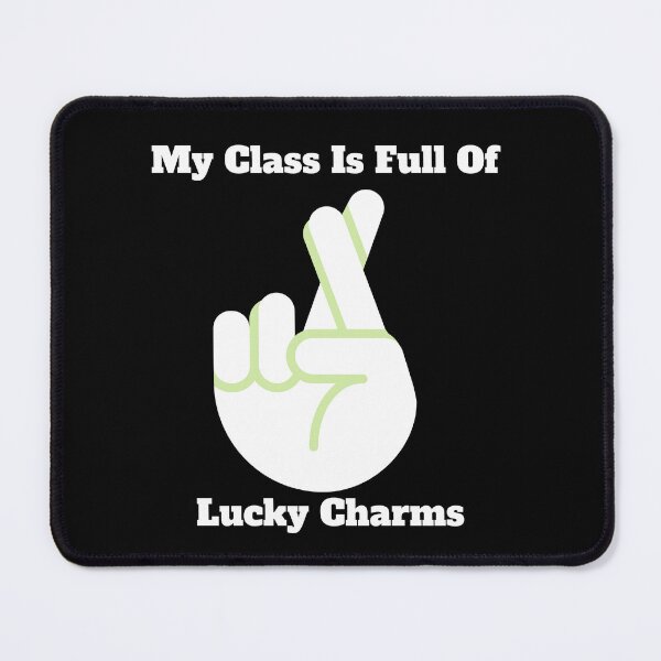 Item preview, My class is full of Lucky Charms-teachers favorite designed and sold by Creative Life.