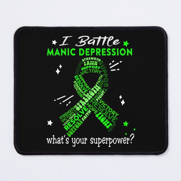 Item preview, Manic Depression Warrior, I Battle Manic Depression What's Your Superpower? designed and sold by Greggwillard.