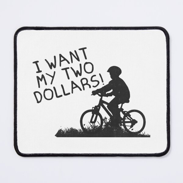 Item preview, I Want My Two Dollars  designed and sold by DuShui.