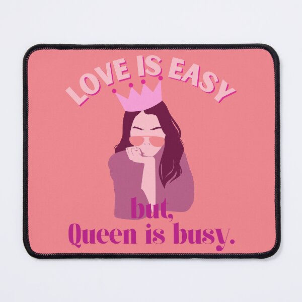 Item preview, Love Is Easy But Queen Is Busy Pink Themed designed and sold by quinellie.