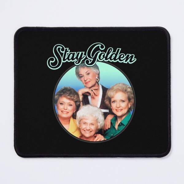 Item preview, golden girls stay golden  designed and sold by MatthewAlstair.