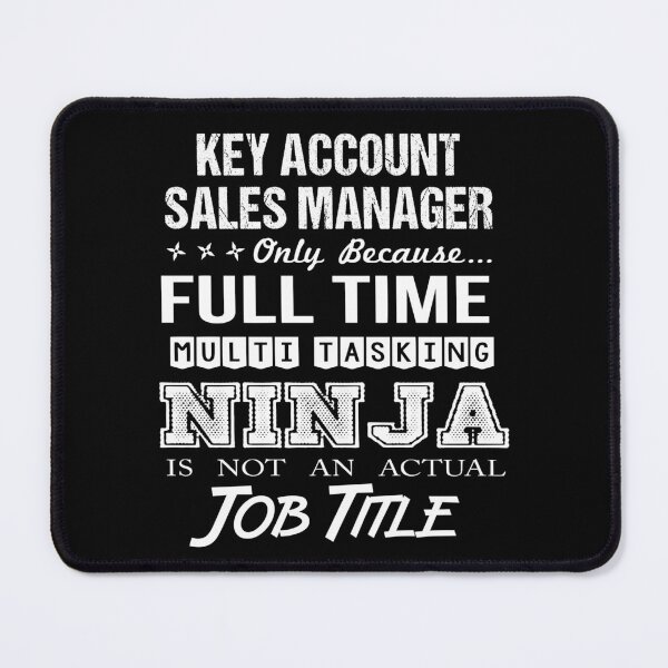 Item preview, Key Account Sales Manager T Shirt - Ninja Job Gift Item Tee designed and sold by ritterdick.