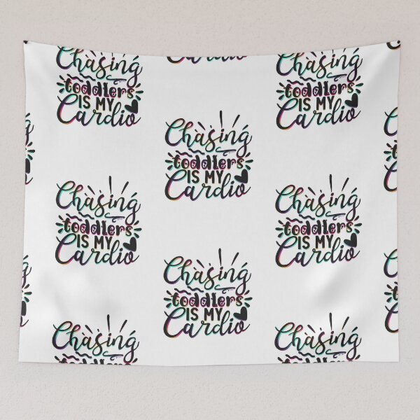 Item preview, Chasing Toddlers Is My Cardio designed and sold by SimplyCosmic11.